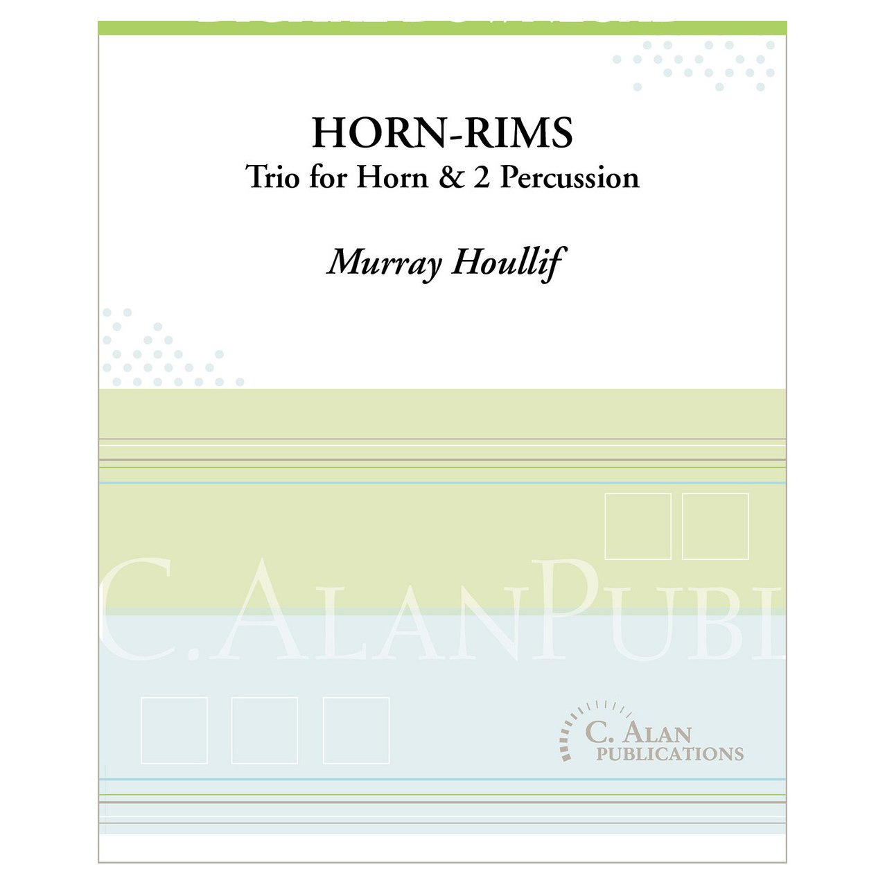 Horn-Rims trio for horn and 2 percussion by murray houllif cover page