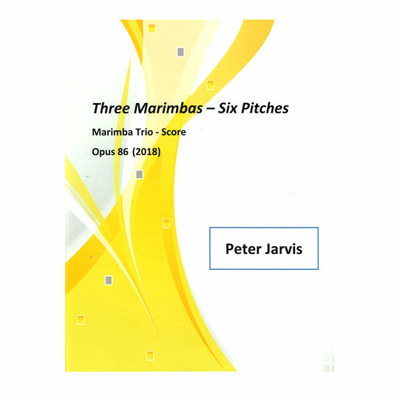 Jarvis-Three Marimbas-Six Pitches (SP)-3M