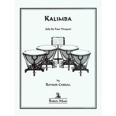 Kalimba Solo for Four Timpani by Raynor Carroll