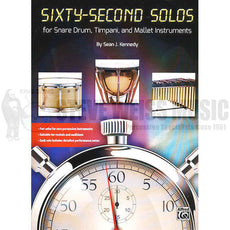 Kennedy-Sixty Second Solos for Snare Drum, Timpani and Mallet Instruments