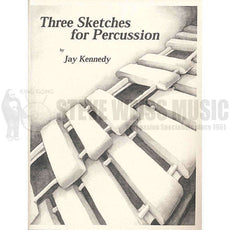Kennedy-Three Sketches for Percussion (SP)-B/V/X/M/Cro/4T/P