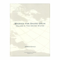 Kihle-Stories for Snare Drum Volume 2: The United States-SD