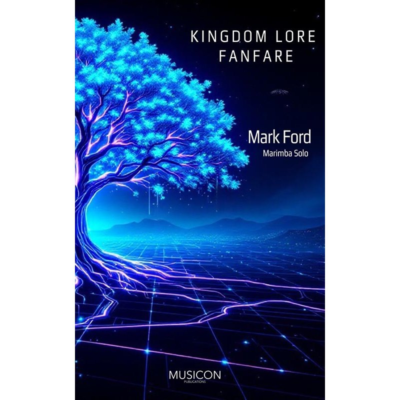 Kingdom Lore Fanfare by Mark Ford