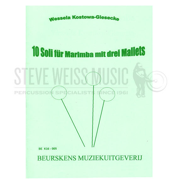 Kostowa-Giesecke-10 Studies for Marimba with 3 Mallets