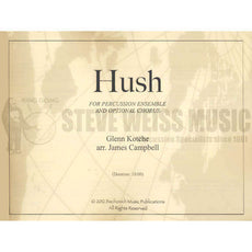 Kotche-Hush arr. Campbell (SP)-2V/Cro./2M/2T/P/opt chorus