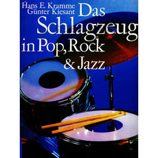 Kramme/Kiesant-Das Schlagzeug in Pop, Rock & Jazz
