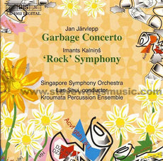 Kroumata-Jarvlepp: Garbage Concerto/Kalnins: "Rock" Sympho