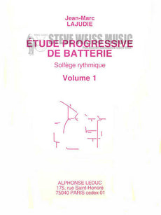 Lajudie-Etude Progressive de Batterie Solfege Rhythmique vol. 1