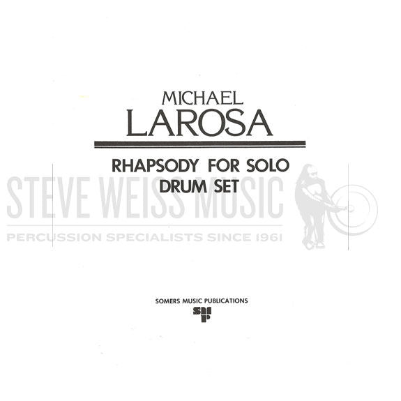 LaRosa-Rhapsody for Solo Drum Set-DS