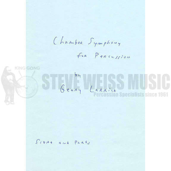 Larrick-Chamber Symphony for Percussion-P/X/V/C-PN/CEL