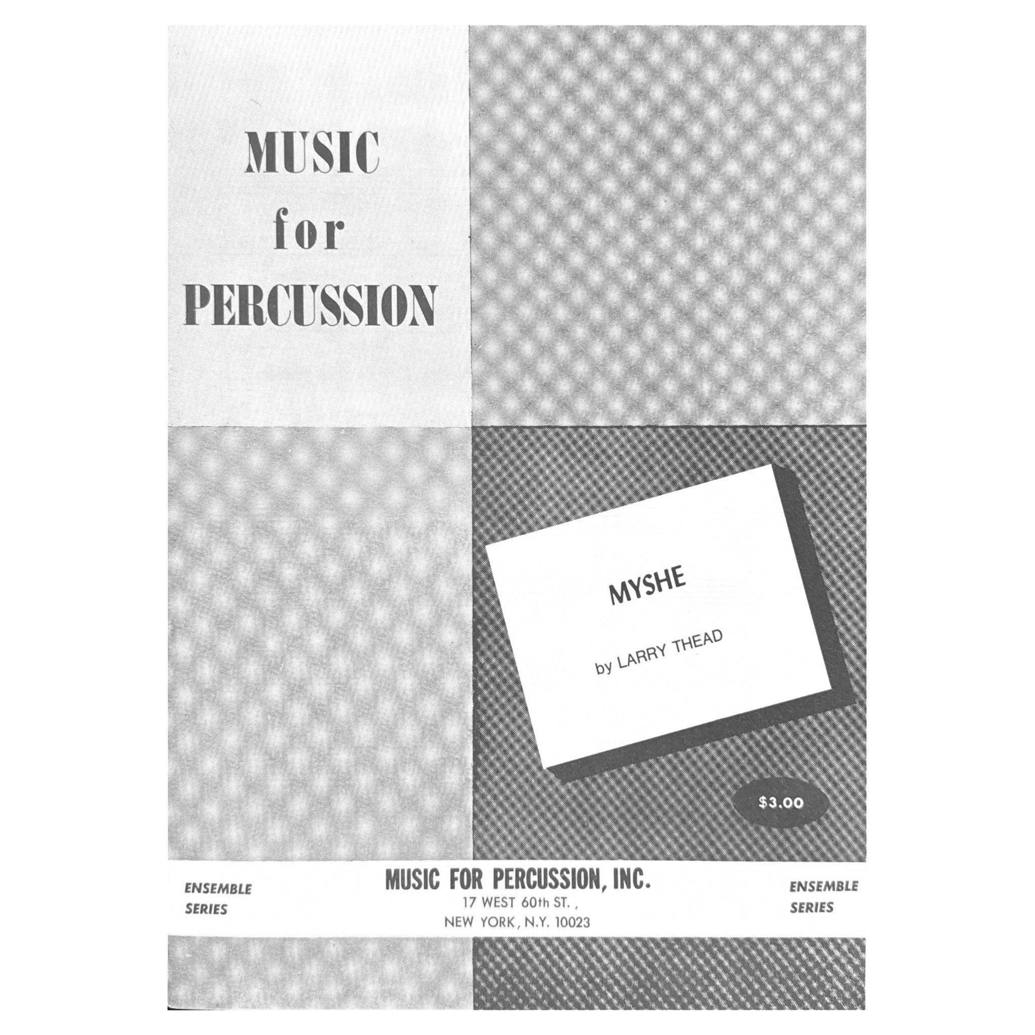 Larry Thead Myshe for percussion