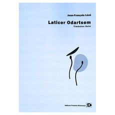 Laticer Odartsem by Jean Francois Leze