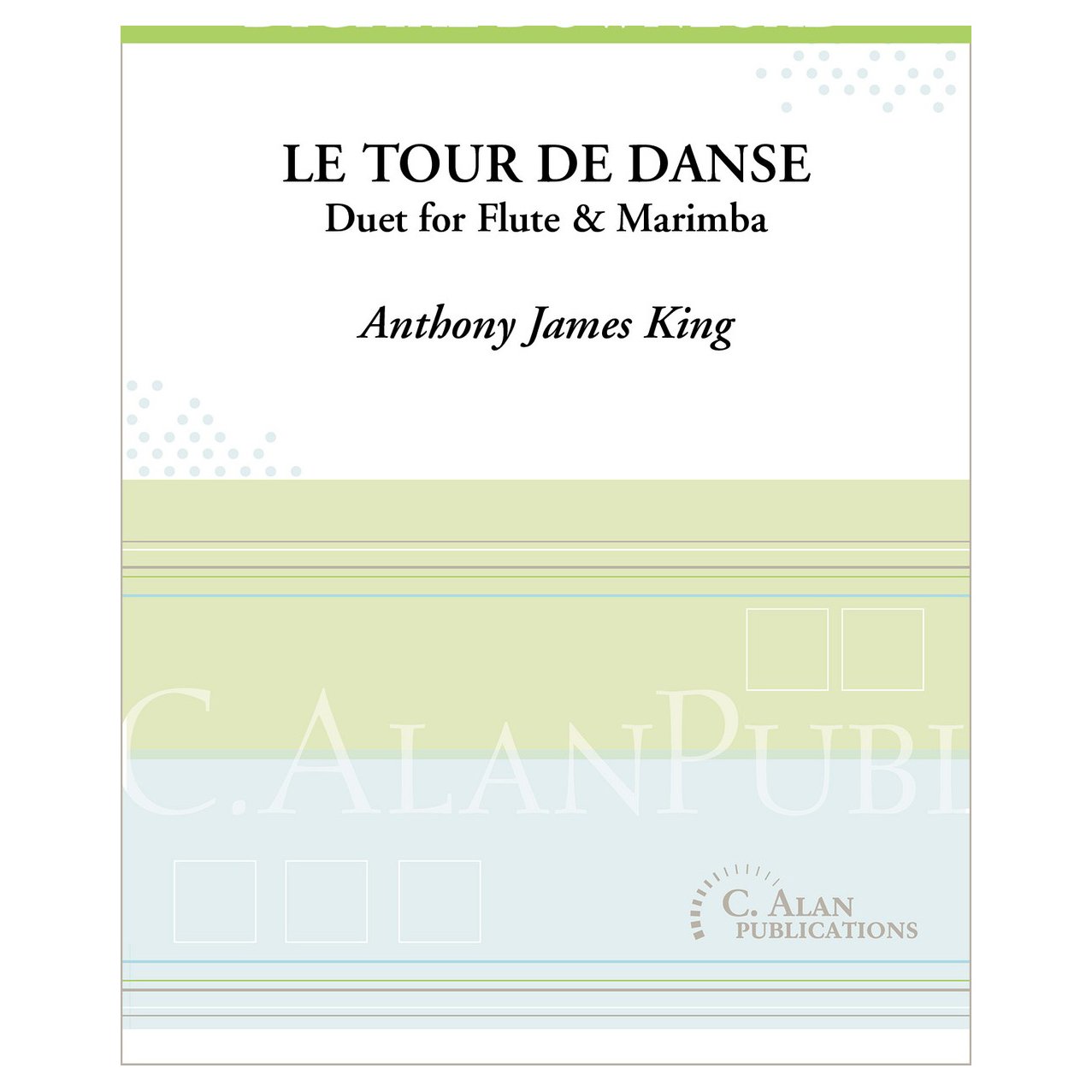 le tour de danse duet for flute and marimba anthony james king cover page