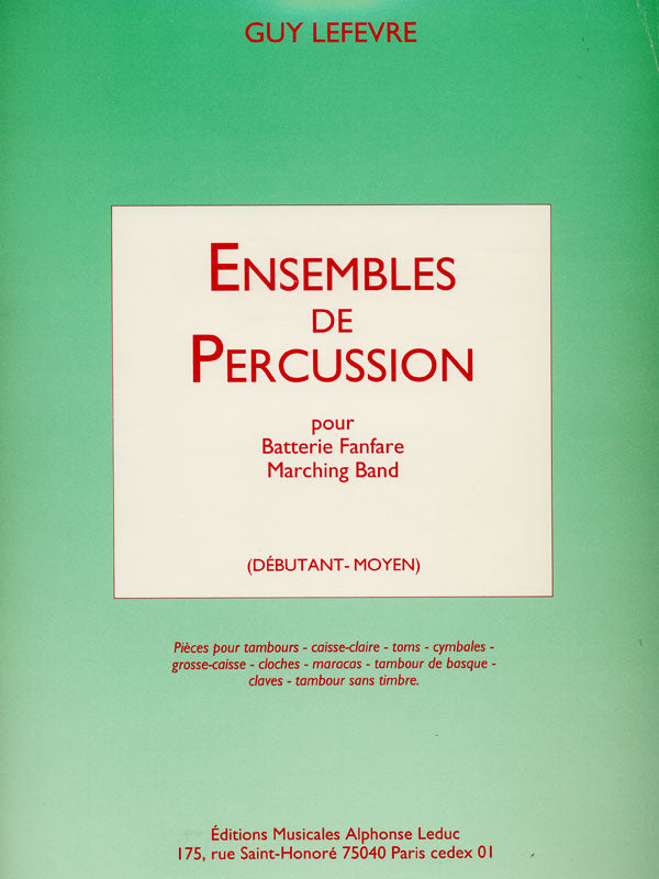 Lefevre-Ensembles de Percussion(for Marching Band)