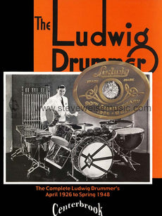 Ludwig-Ludwig Drummer vol. 1 April 1926 to Spring 1948