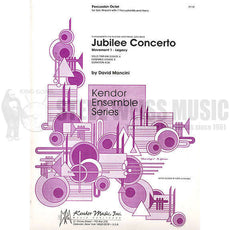 Mancini, D.-Jubilee Concerto mvt. 1: Legacy (SP)-B/V/C/2M/5T/P/PN