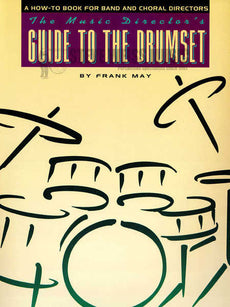 May-Music Director's Guide to the Drumset