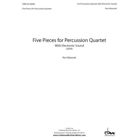 Mazurek-Five Pieces for Percussion Quartet (with Electronic Sound)-3T/X/V/M/P