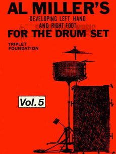 Miller-Dev. Left Hand/Right Foot for Drum Set Vol. 5