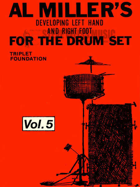 Miller-Dev. Left Hand/Right Foot for Drum Set Vol. 5