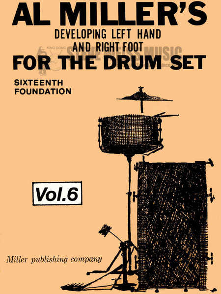 Miller-Dev. Left Hand/Right Foot for Drum Set Vol. 6