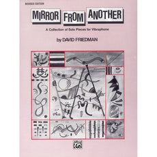 Mirror from Another Solo Pieces for Vibraphone by David Friedman