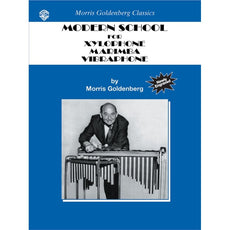 Modern School for Xylophone, Marimba, Vibraphone by Morris Goldenberg