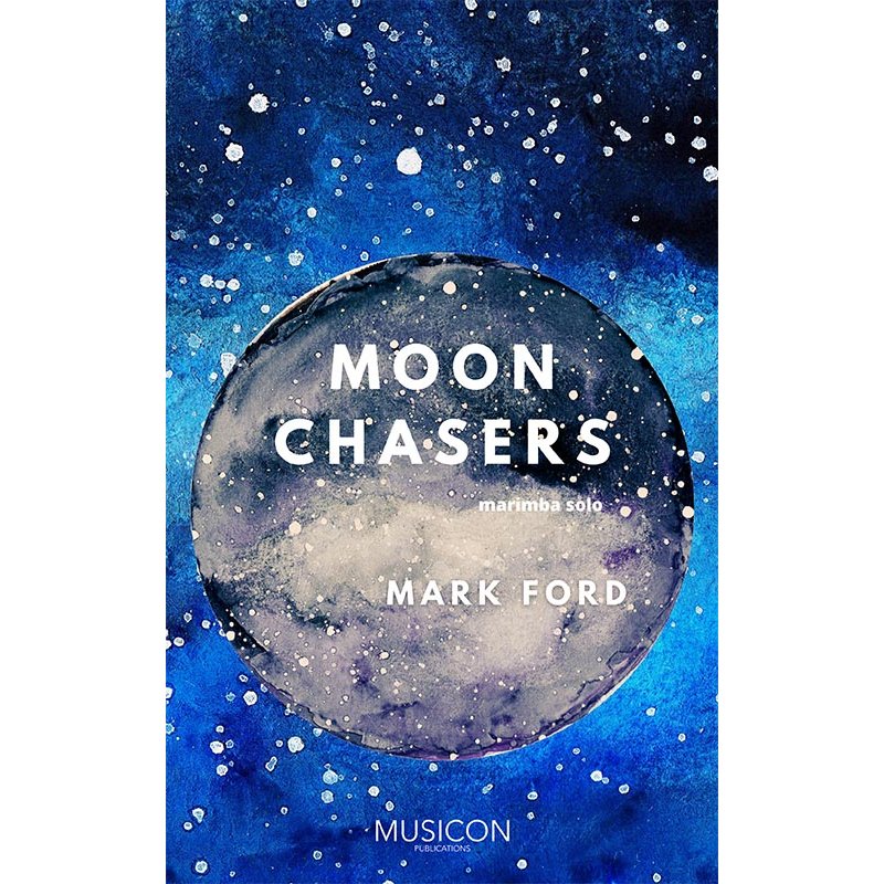 Moon Chasers by Mark Ford