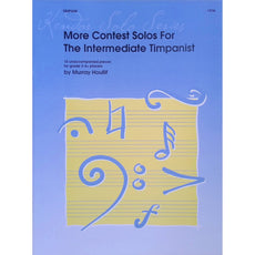 more-contest-solos-for-the-intermediate-timpaniest-murray-houllif