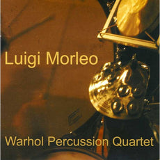 Morleo-Warhol Percussion Quartet (CD)