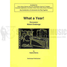 Morris, V.-What a Year! (mallet challenge) (S)-1 mall. inst./P