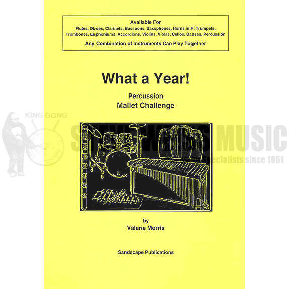 Morris, V.-What a Year! (mallet challenge) (S)-1 mall. inst./P