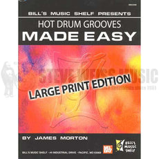 Morton-Hot Drum Grooves Made Easy: Large Print Edition