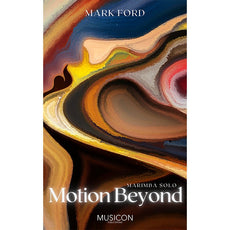 Motion Beyond for Marimba by Mark Ford Cover