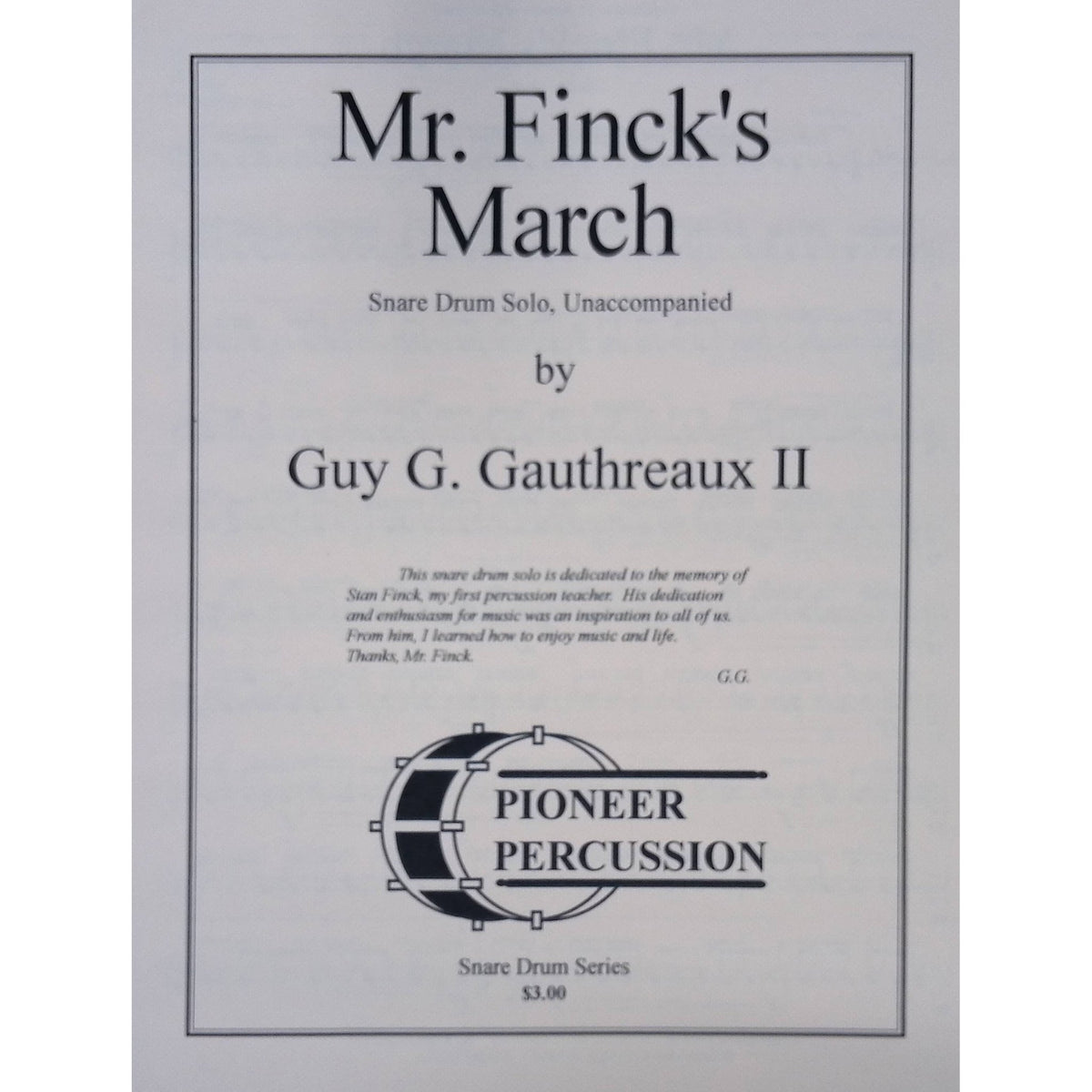 Mr Fincks March by Guy Gauthreaux
