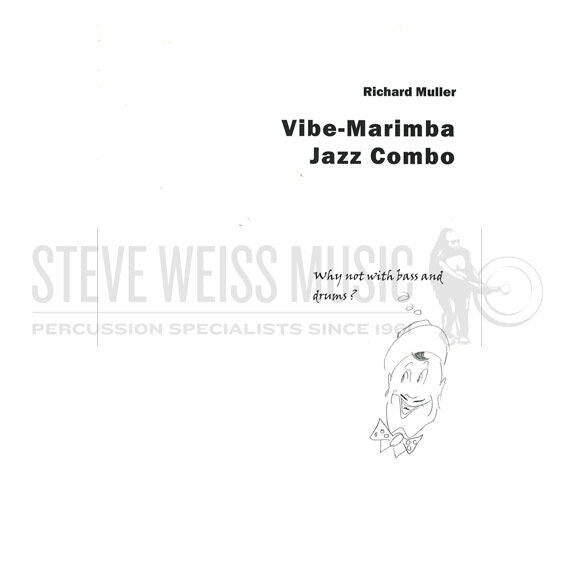 Muller-Vibe-Marimba Jazz Combo (SP)-V/M/opt. DS/opt. CB