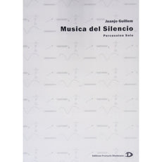 Musica Del Silencio, by Juanjo Guillem