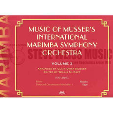 Musser-Music of Musser's International Marimba Symphony Orchestra Volume 3 (ed. Rapp) (SP)-3-5M