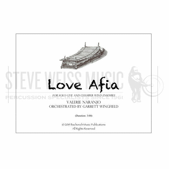Naranjo-Love Afia arr. Wingfield (StS/Solo part)-Solo gyil/wind ensemble