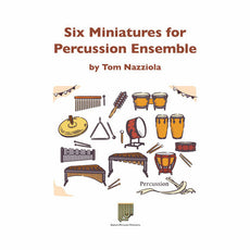 Nazziola-Six Miniatures for Percussion Ensemble (SP)-B/Cro./X/M/4T/P