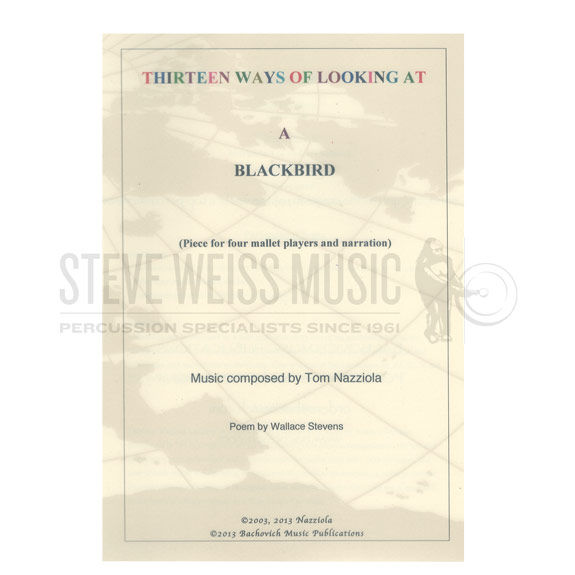 Nazziola-Thirteen Ways of Looking at a Blackbird (SP)B/V/ X/2M/Narr.