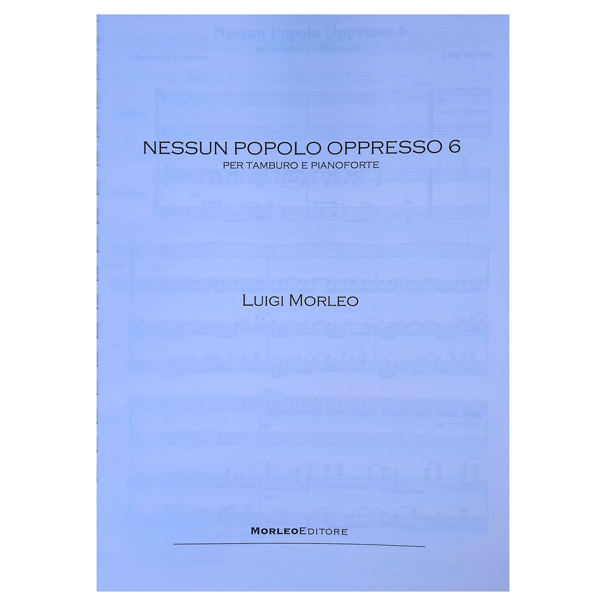 Nessun Popolo Oppresso 6 by Luigi Morleo Piano and Percussion