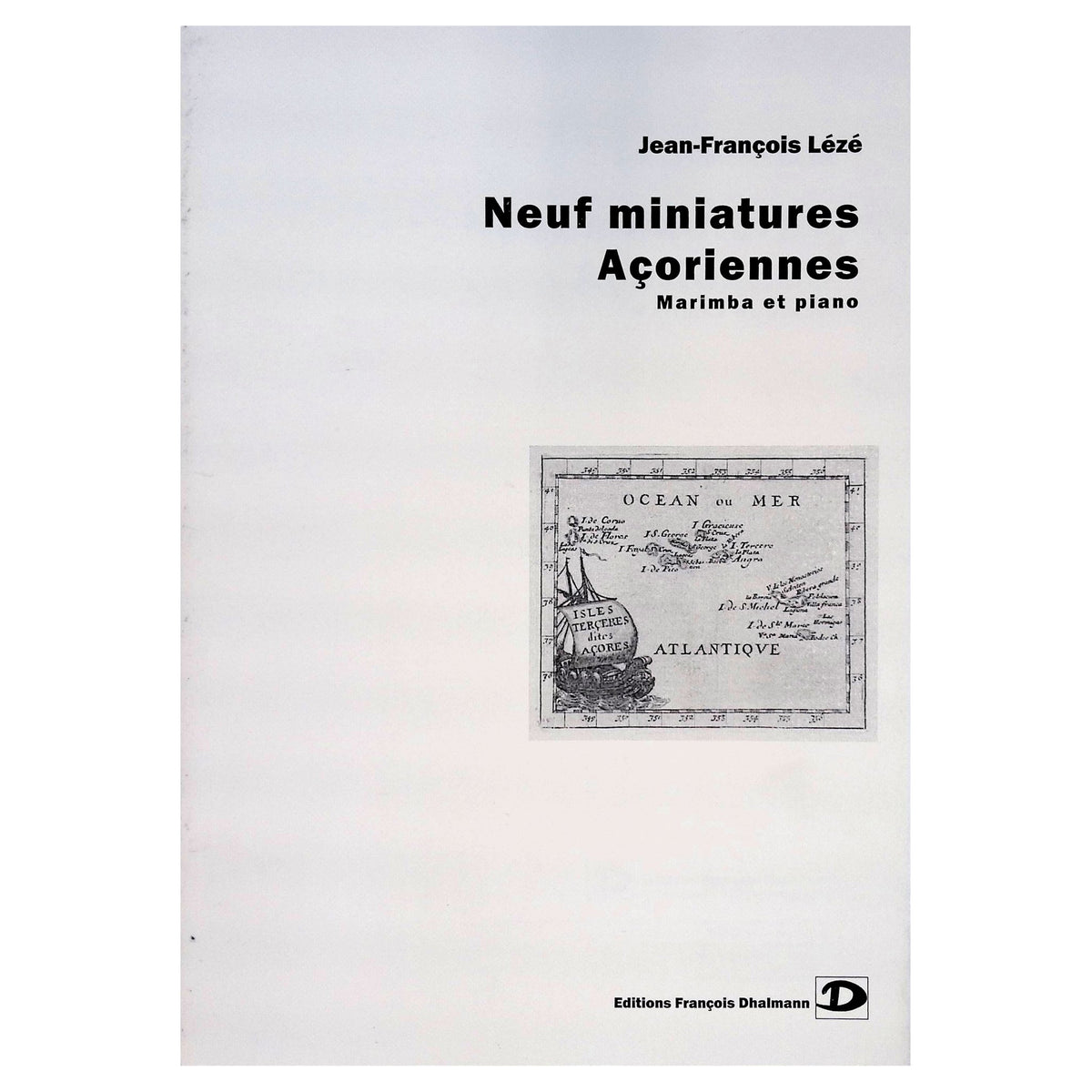 Neuf Miniatures Acoriennes by Jean Francois Leze