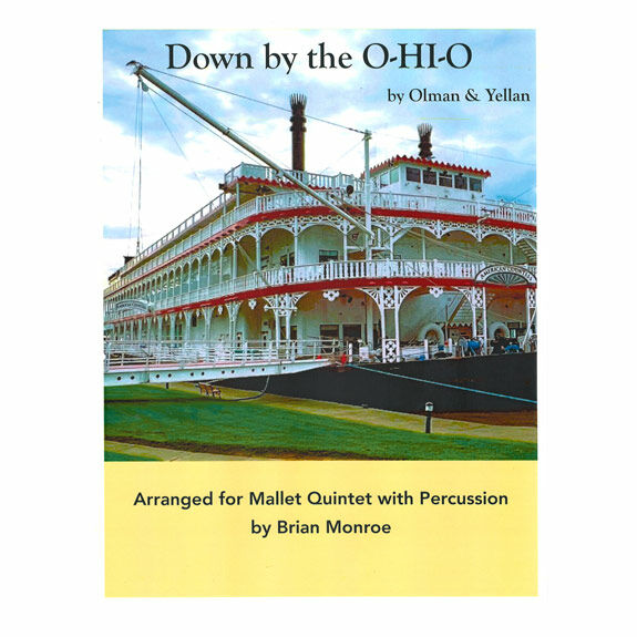 Olman/Yellan-Down by the O-HI-O arr. Monroe (SP)-X/4M/P