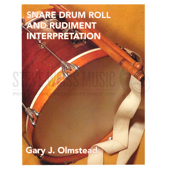 Olmstead-Snare Drum Roll and Rudiment Interpretation