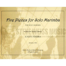 Pereira-Five Pieces for Solo Marimba-M