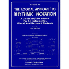 Perkins-Logical Approach to Rhythmic Notation Vol. 1