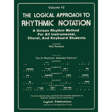 Perkins-Logical Approach to Rhythmic Notation Vol. 2