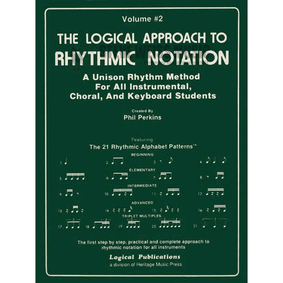 Perkins-Logical Approach to Rhythmic Notation Vol. 2