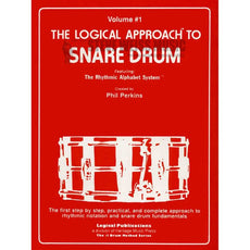 Perkins-Logical Approach to Snare Drum Vol. 1